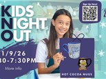 KIDS NIGHT OUT JANUARY 9TH - HOT COCOA MUGS