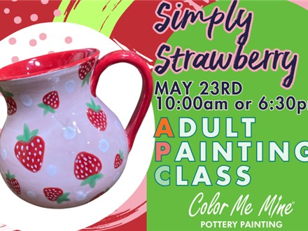 Adult Painting Class - Simply Strawberry -  Henderson - 5/23 