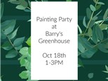 Painting Party at Barry's Greenhouse