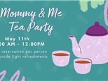 Mommy & Me Tea Party - May 11