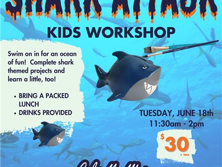 KIDS WORKSHOP - SHARK ATTACK