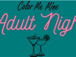 Adult Night Out! at Color Me Mine - Airdrie, Alberta