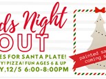 KIDS NIGHT OUT 12/5 @THE POTTERY PATCH