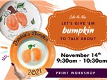Paint BUM-pkin's Print Workshop