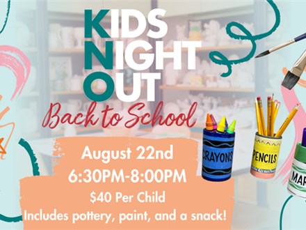 Kids Night Out August 22nd 2025