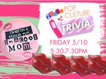 2000'S POP CULTURE TRIVIA AND PAINTING NIGHT - FRIDAY 5/10/24