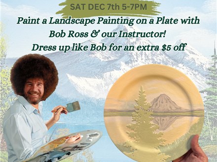 Bob Ross Night: Paint a Plate with Bob 