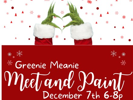 Greenie Meanie Meet-and-Paint at GREENWOOD