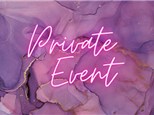 Private Event - Birthday Party