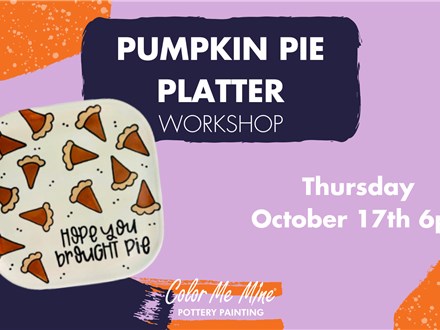 Pumpkin Pie Platter - October 2024