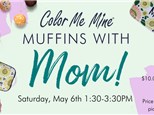 Muffins With Mom- May 6th