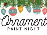 Ornament Paint Night