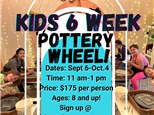 Kids 6 Week Pottery Wheel Class 