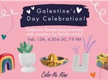 Galentine's Day Celebration!