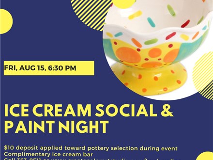 Ice Cream Social & Paint Night - Friday, August 15, 6:30 pm