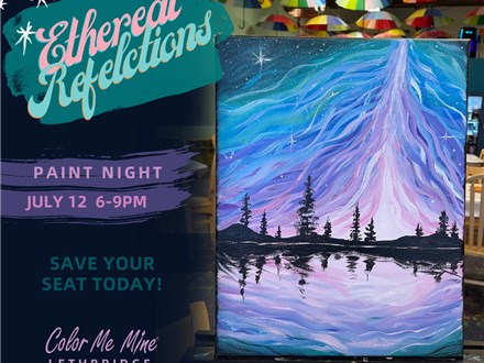 "Etheral Reflections" Paint Night (July 12)