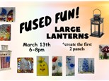 Fused Fun! Large Lanterns