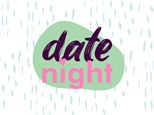 March's Date Night!