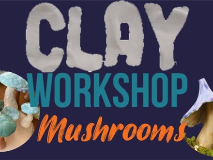Clay Workshop - "Mushrooms" Jun 12, 2024