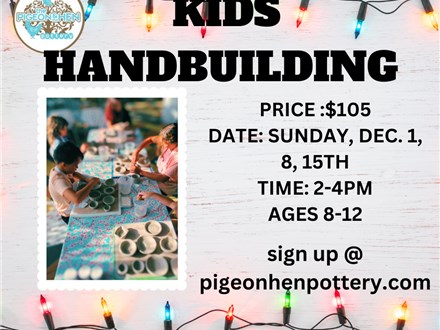 Kids Handbuilding: December 2024