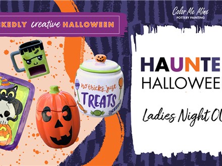 Ladies Night- Haunted Halloween! October 17th 2025