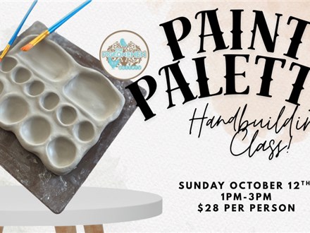 Paint Palette Handbuilding Class!