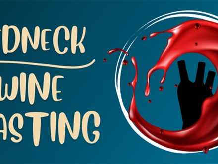 Redneck Wine Tasting Jan. 14th