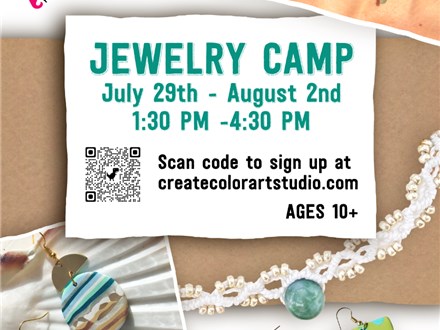 Jewelry Making Summer Camp-Weekly Afternoon Session 1:30-4:30 pm