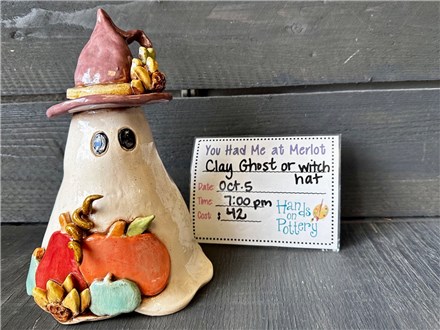 You Had Me at Merlot - Hand Built Ghost or Witch Hat - Clay - Oct 5th - $42