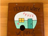 Home Is Where We Park It Painting Technique Class