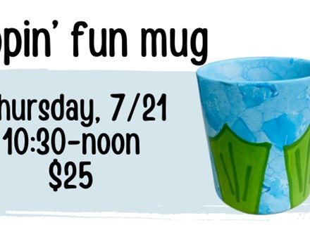 Pottery Patch Camp Thursday, 7/21 POTTERY: Flippin Fun Mug