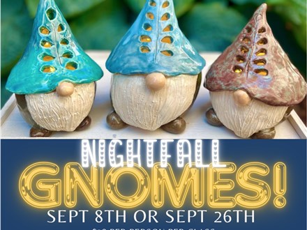 Nightfall Gnomes Handbuilding Class