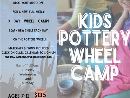 Kids Pottery Wheel Camp 21st, 22nd, 23rd