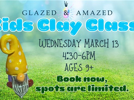 Kids Clay Class! March 2024