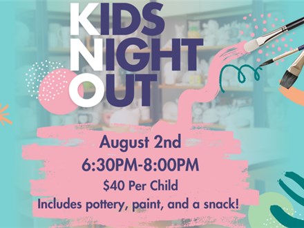 8/2/24- Kids Night Out!