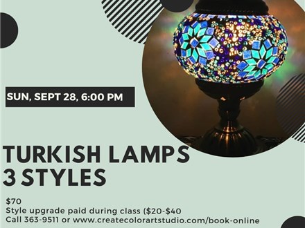 Turkish Mosaic Lamp Class-Sunday, September 28, 6:00 pm