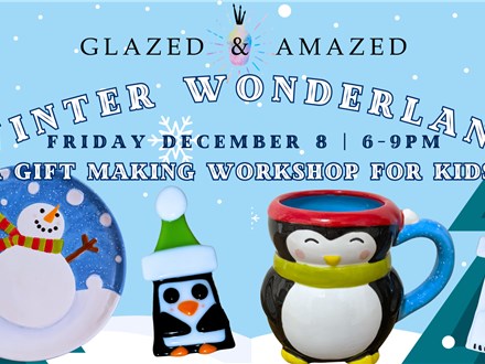 Winter Wonderland Workshop! December 2023