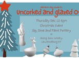 UNCORKED and GLAZED OVER HOLIDAY EVENT   