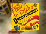 Paint Me a Story - How to Catch a Daddysaurus - June 11th  @ 6pm- $12
