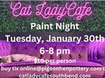 Paint Night @ The Cat Lady Cafe January 2024