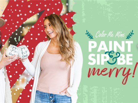 Paint, Sip & Be Merry! - Dec 6th