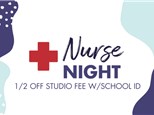 Nurse Discount Day- Thursday, July 17th- ALL DAY- $5 Studio Fee with ID