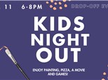 KIDS NIGHT OUT: Friday, October 11th 6-8pm