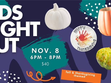 KIDS NIGHT OUT: Friday, November 8th 6-8pm- DROP-OFF EVENT