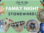 Family Night Stoneware! Jan - 20th