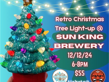 Retro Christmas Tree Light-Up @Sun King Brewery!