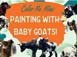 Painting with Baby Goats! - March, 25th