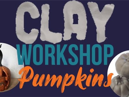 Workshop: "Clay Pumpkins" Aug. 12 & Sep. 16, 2025