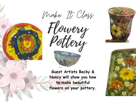 Make It Class Flowery Pottery