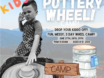 June 27th, 28th, 29th Kids Pottery Wheel 2023